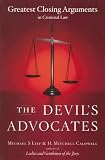 The Devil's Advocates: Greatest Closing Arguments in Criminal Law