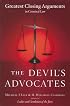 The Devil's Advocates: Greatest Closing Arguments in Criminal Law