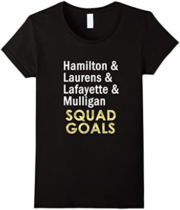 Women's Hamilton Laurens Lafayette Mulligan Squad Goals T Shirt Medium Black