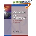 Maintaining Windows XP by  Ronald Nykoforuk