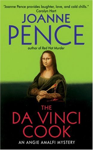 The Da Vinci Cook: An Angie Amalfi Mystery (Angie Amalfi Mysteries) under Pence, Joanne in The Books Store
