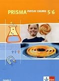 Prisma Physik/Chemie - Ausgabe A f&uuml;r Rheinland-Pfalz: Prisma Physik/Chemie - Sch&uuml;lerbuch - 5./6 - Klasse - Rheinland-Pflaz - 