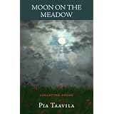 Moon on the Meadow: Collected Poems