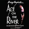 Ace on the River: An Advanced Poker Guide