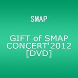 GIFT of SMAP CONCERT'2012 [DVD]
