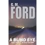 A Blind Eye