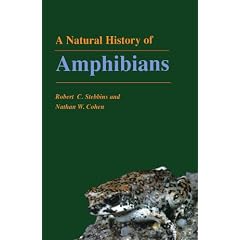 A Natural History of Amphibians (Princeton Paperbacks)