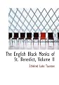 The English Black Monks of St. Benedict, Volume II