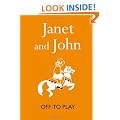 Janet and John: Off to Play (Janet & John Books)