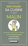 Livre d&acute;occasion Santé et Bien-être : Bien penser sa cuisine, cest malin