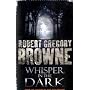 Whisper in the Dark