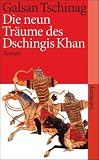Die neun Tr&auml;ume des Dschingis Khan: Roman (suhrkamp taschenbuch) - Galsan Tschinag