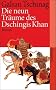 Die neun Tr�ume des Dschingis Khan: Roman (suhrkamp taschenbuch)