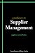 Excellence in Supplier Management: How to better manage contracts with suppliers and add value (Excellence in...) Excellence in Supplier Management: How to better manage contracts with suppliers and add value (Excellence in...)