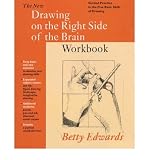 New Drawing on the Right Side of the Brain Workbook Guided Practice in the Five Basic Skills of Drawing by Edwards, Betty ( Author ) ON Apr-30-2003, Paperback