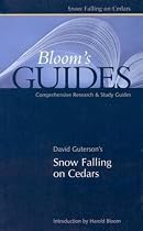 David Guterson's Snow Falling on Cedars (Bloom's Guides)