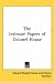 The Intimate Papers of Colonel House