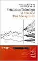 Simulation Techniques in Financial Risk Management (Statistics in Practice)