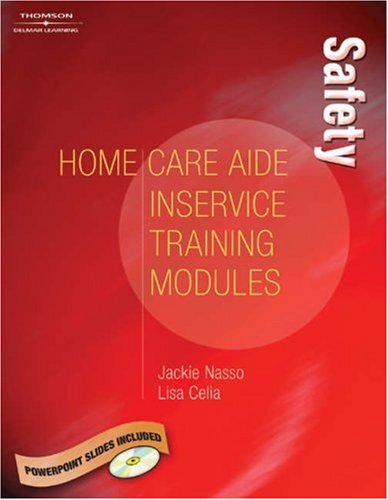 Home Care Aide In-Service Module: Safety