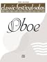 Classic Festival Solos (Oboe), Volume 1 Solo Book Book