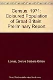 Census 1971, the coloured population of Great Britain - preliminary report