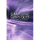 Simplistic Complexity: The SiX DiMeNzIoNz oF My MiNd