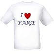 I LOVE PAIGE - Name-series - White T-shirt