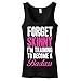 Forget Skinny, I'm Training To Become A Badass Ladies Tank Top Workout Fitness Exercise