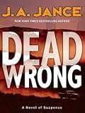 Dead Wrong: A Novel of Suspense (Joanna Brady Mysteries (Hardcover))