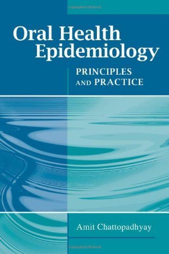 Oral Health Epidemiology Principles and Practice