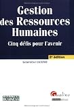 Gestion des Ressources Humaines : Cinq défis pour l'avenir