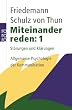 Miteinander reden 1-3: St�rungen und Kl�rungen. Stile, Werte und Pers�nlichkeitsentwicklung. Das "Innere Team" und situationsgerechte Kommunikation