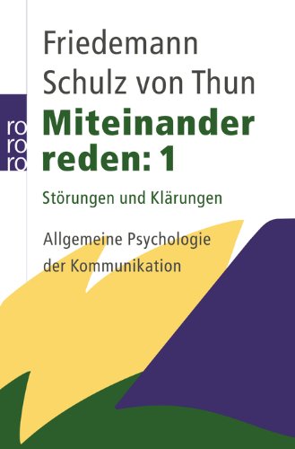 Buch - Cover Miteinander reden 1: Störungen und Klärungen. Allgemeine Psychologie der Kommunikation - Friedemann Schulz von Thun - rororo