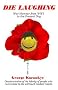 Die Laughing: War Humour from WW1 to the Present Day