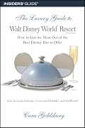 The Luxury Guide to Walt Disney World Resort, 2nd: How to Get the Most Out of the Best Disney Has to Offer (Luxury Guide to Walt Disney World Resort)