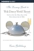 The Luxury Guide to Walt Disney World Resort, 2nd: How to Get the Most Out of the Best Disney Has to Offer (Luxury Guide to Walt Disney World Resort)
