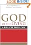 God of the Living: A Biblical Theology