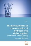 The development and characterization of hydrogel-drug delivery system
