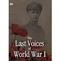 Last Voices of World War I [DVD]