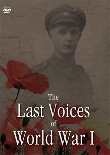 Last Voices of World War I