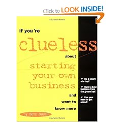 If You're Clueless about Starting Your Own Business