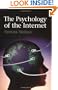 The Psychology of the Internet