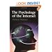 The Psychology of the Internet
