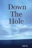 Books : Down The Hole