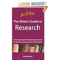 Writer's Guide to Research: An Invaluable Guide to Gathering Materials for Features, Novels and Non-Fiction Books (Creative Writing)