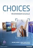 Choices. Pre-intermediate : ActiveTeach
