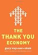 The Thank You Economy