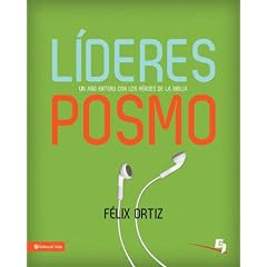 L Deres Posmo: Un A O Entero Con Los H Roes de La Biblia (Biblioteca de Ideas de Especialidades Juveniles)
