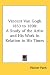 Book Vincent Van Gogh 1853 to 1890: A Study of the Artist and His Work in Relation to His Times