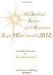 The Spiritual Secrets of the Equinoxes: Light Work towards 2012